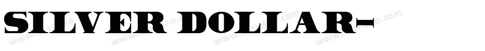 Silver Dollar字体转换